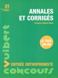 Annales et corrigs Entre orthophoniste - Franoise THIEBAULT-ROGER