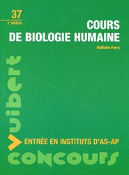 Cours de biologie humaine - Nathalie FERRY - VUIBERT - 