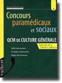 Concours paramdicaux et sociaux : QCM de culture gnrale - Franoise THIBAULT-ROGER - VUIBERT - 