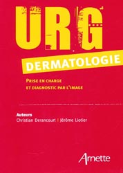 Urg' Dermatologie - Christian DERANCOURT, Jrme LOITIER - ARNETTE - 