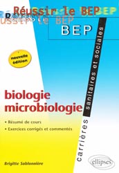 Biologie - Microbiologie - Brigitte SABLONNIRE - ELLIPSES - Russir le BEP