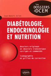 Diabtologie, endocrinologie et nutrition - Jean-Benot ARLET