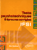 Tests psychotechniques 5 preuves corriges IFSI - Marc BREDONSE - ELLIPSES - 