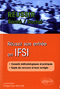 Russir son entre en IFSI - Coordination : Philippe-Jean QUILLIEN - ELLIPSES - Russir sant / social