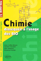 Chimie dissque  l'usage des bio 2me anne BCPST VTO - Anne COIFFIER-BELUZE, Caroline CHEVALIER, Jean LAMERENX, Emmanuel VERDIER