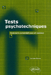 Tests psychotechniques - Luciano GOSSY - ELLIPSES - 