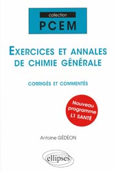 Exercices et annales de chimie gnrale - Antoine GDON