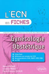 Gyncologie et obsttrique - Olivier POUJADE, Laurence MOUGEL, Pierre-Franois CECCALDI