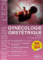 Gyncologie Obsttrique - Olivier POUJADE, Laurence MOUGEL,  Pierre Franois CECCALDI - ELLIPSES - Russir l'ECN