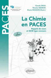 La chimie en PACES - Claude GROS, Nicolas DESBOIS, Bruno MASSON