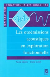 Les otomissions acoustiques en exploration fonctionnelle - Lionel COLLET, Annie MOULIN - EM INTER - Explorations fonctionnelles humaines