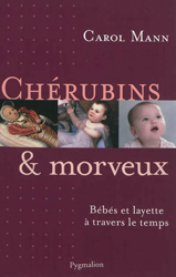 Chrubins et morveux - Carol MANN - PYGMALION - 