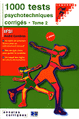 1000 tests psychotechniques corrigs Tome 2 - Andr COMBRES
