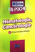 Hmatologie, Cancrologie - Sous la direction de Jacques MASSOL, Jeannine DRUOT
