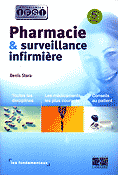Pharmacie et surveillance infirmire - Denis STORA - LAMARRE - Les fondamentaux