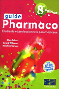 Guide pharmaco - Marc TALBERT, Grard WILLOQUET, Roselyne GERVAIS