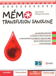 Mmo transfusion sanguine - Alain RAM, Philippe NACCACHE - LAMARRE / ARNETTE - 