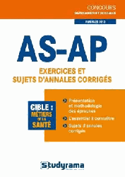 AS - AP Exercices et sujets d annales corrigs - Nathalie RENOU - STUDYRAMA - Concours paramdicaux