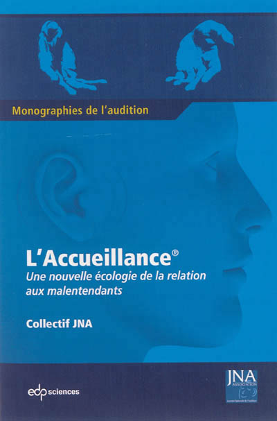 L'Accueillance - Collectif JNA - EDP SCIENCES - Monographies de l'audition