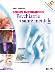 Soins infirmiers  - Psychiatrie et sant mentale - Mary C.TOWNSEND - ERPI - Comptences infirmires