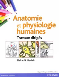 Anatomie et physiologie humaines Travaux dirigs - Elaine N.MARIEB