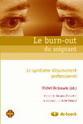Le burn-out du soignant - Michel DELBROUCK