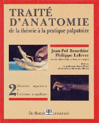 Trait d'anatomie De la thorie  la pratique palpatoire - Jean-Pol BEAUTHIER, Philippe LEFEVRE