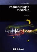 Pharmacologie mdicale - Michael NEAL - DE BOECK - 