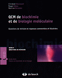 QCM de biochimie et de biologie molculaire - Christian MOUSSARD, Roger GIBEY, Martine BNDINI - DE BOECK - LMD
