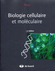Biologie cellulaire et molculaire - G. KARP