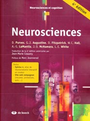 Neurosciences - PURVES, AUGUSTINE, FITZPATRICK, HALL, LAMANTIA, MCNAMARA, WILLIAMS - DE BOECK - Neurosciences et cognition