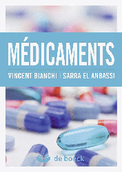 Mdicaments - Vincent BIANCHI, Sarra EL ANBASSI - DE BOECK - 