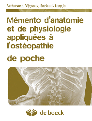 Memento d'anatomie et de physiologie appliques  l'ostopathie - Frdric PARIAUD - DE BOECK - 