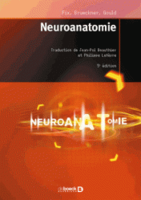 Neuroanatomie - James D FIX, Jennifer BRUECKNER, Douglas J. GOULD - DE BOECK SUPERIEUR - 