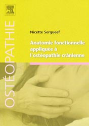 Anatomie fonctionnelle applique  l'osthopatie crnienne - Nicette SERGUEEF