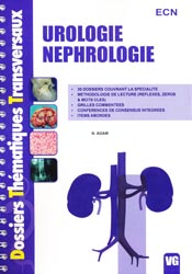Urologie Nephrologie - N. ADAM - VERNAZOBRES - Dossiers thmatiques transversaux