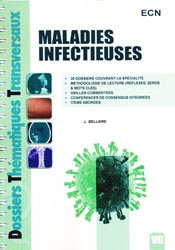 Maladies infectieuses - J. BELLIERE - VERNAZOBRES - Dossiers thmatiques transversaux