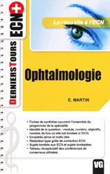 Ophtalmologie - E. MARTIN - VERNAZOBRES - Derniers Tours ECN