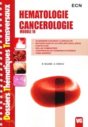 Hmatologie Cancrologie  Module 10 - M. SALAMA, A. CESCAU