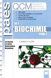 Biochimie Tome 2  UE1 - E.BARON, S.CLERC - VERNAZOBRES - PAES QCM