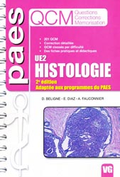Histologie - A.FAUCONNIER, D.BELIGN, E. DIAZ - VERNAZOBRES - PAES QCM
