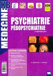 Psychiatrie - Pdopsychiatrie - O. CHATILLON, F. GALVAO - VERNAZOBRES - Mdecine KB