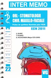 ORL Stomatologie Chirurgie Maxillo-faciale - S.DURI, T.PLANCE, G.KUCHCINSKI - VERNAZOBRES - Inter-mmo