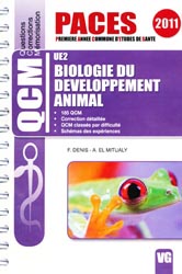 Biologie du Dveloppement Animal  UE 2 - F. DENIS, A. EL MITUALY - VERNAZOBRES - QCM PACES
