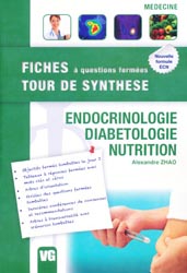Endocrinologie - Diabtologie - Nutrition - Alexandre ZHAO - VERNAZOBRES - Fiches Tour de Synthse