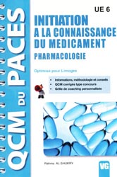 Initiation  la connaissance du mdicament - Pharmacologie  UE6 - Rahma AL-SHUKRY - VERNAZOBRES - QCM du PACES
