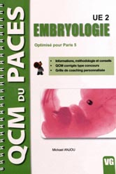 Embryologie UE2 (Paris 5) - Mickael ANJOU - VERNAZOBRES - QCM du PACES