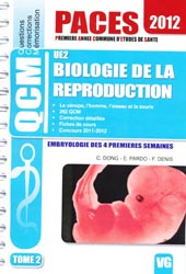 Biologie de la reproduction UE 2  Tome 2 - C. DONG, E. PARDO, F.DENIS - VERNAZOBRES - QCM PACES