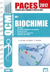 Biochimie UE1 Tome1 - S. VO KIM, M. BOBOT, E. BARON - VERNAZOBRES - QCM PACES