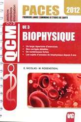 UE3 Biophysique - E.NICOLAS, M. ROSENSTIEHL - VERNAZOBRES - QCM PACES